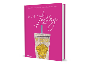 Everyday Luxury: Beautiful Ordinary Objects