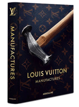Load image into Gallery viewer, Louis Vuitton Manufactures book