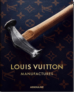 Louis Vuitton Manufactures book
