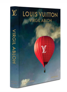 Louis Vuitton: Virgil Abloh (Classic Balloon Cover)