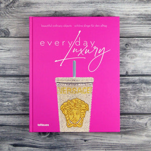 Everyday Luxury: Beautiful Ordinary Objects
