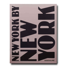 Load image into Gallery viewer, New York by New York