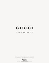 Load image into Gallery viewer, GUCCI: The Making Of
