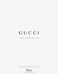 GUCCI: The Making Of