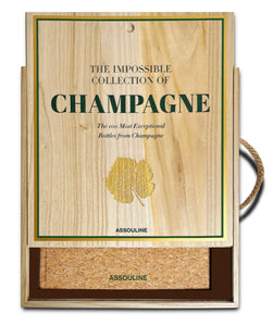 Champagne: The Impossible Collection of Champagne