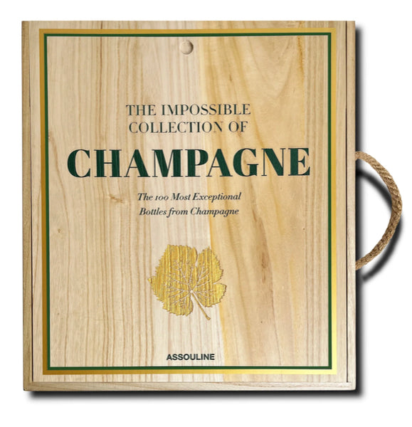 Champagne: The Impossible Collection of Champagne
